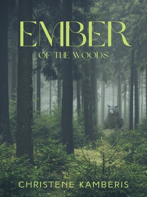 cover image of Ember of the Woods